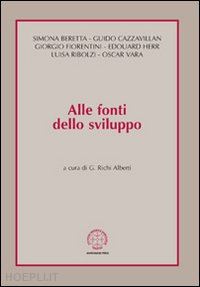 richi alberti g.(curatore) - alle fonti dello sviluppo