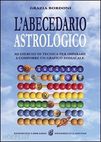 bordoni grazia - l'abecedario astrologico