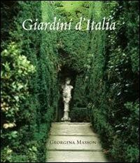 masson georgina - giardini d'italia. ediz. illustrata