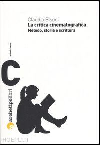 bisoni claudio - la critica cinematografica