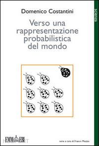 costantini domenico - verso una rappresentazione probabilistica del mondo