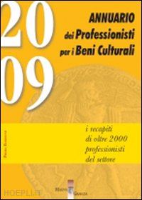 serra m.(curatore) - annuario dei professionisti per i beni culturali