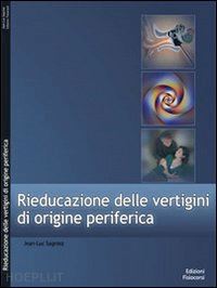 sagniez jean-luc - rieducazione delle vertigini di origine periferica