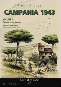 pocock simon - campania 1943. vol. 2/2: provincia di napoli. zona ovest