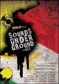 fucci claudio (curatore) - sounds of underground vol. 1 - con cd