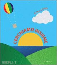 crespi anna - cerchiamo insieme. ediz. multilingue