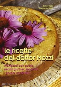 mozzi esther; negri gianfranco - ricette del dottor mozzi
