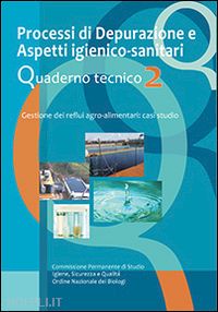  - processi di depurazione e aspetti igienico-sanitari. quaderno tecnico. gestione