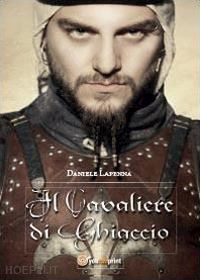 lapenna daniele - il cavaliere di ghiaccio