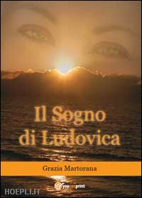 martorana grazia - il sogno di ludovica