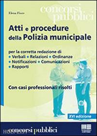 fiore elena - atti e procedure della polizia municipale