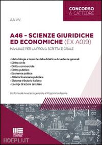 aa.vv. - scienze giuridiche ed economiche - classe a46 (a019)