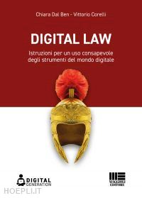 dal ben chiara; corelli vittorio - digital law