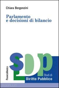 bergonzini chiara - parlamento e decisioni di bilancio