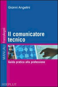 angelini gianni - comunicatore tecnico