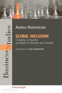 notarnicola andrea - global inclusion. changing companies: strategies to innovate and compete