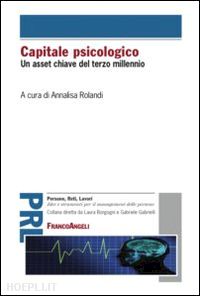 rolandi annalisa (curatore) - il capitale psicologico