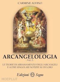 alvino carmine - arcangelologia vol. 2