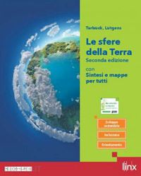 tarbuck edward j.; lutgens frederick k. - sfere della terra. per il 1° biennio delle scuole superiori. con e-book. con esp