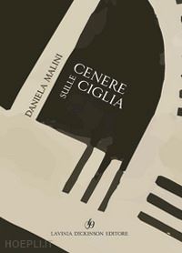 malini daniela - cenere sulle ciglia