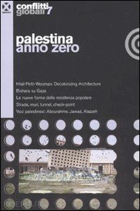 aa.vv. - palestina anno zero. tra frammentazione e resistenze