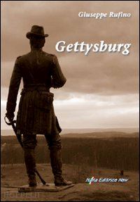 rufino giuseppe - gettysburg