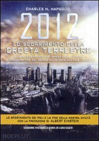 hapgood charles h. - lo scorrimento della crosta terrestre - 2012