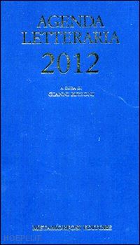 rizzoni gianni (curatore) - agenda letteraria 2012