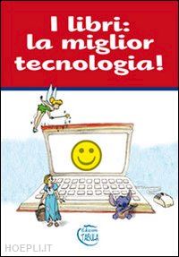  - i libri. la miglior tecnologia