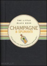 bionda debora - champagne & spumanti. piccola guida alle bollicine delle feste