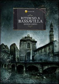 arona danilo - ritorno a bassavilla