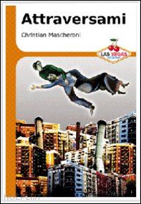 mascheroni christian - attraversami