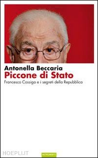 beccaria antonella - piccone di stato