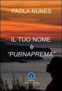 nunes paola - il tuo nome è purnaprema