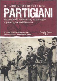 armati c. (curatore) - il libretto rosso dei partigiani