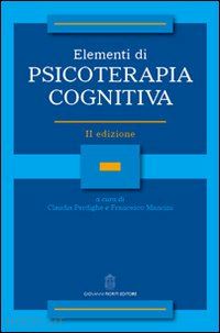 perdighe claudia, mancini francesco (curatore) - elementi di psicoterapia cognitiva