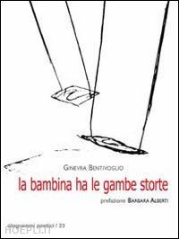 bentivoglio ginevra - la bambina ha le gambe storte