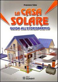 calza francesco - la casa solare
