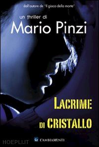 pinzi mario - lacrime di cristallo