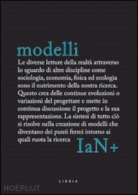 baglivo c. (curatore); galofaro l. (curatore) - ian+ modelli
