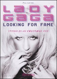 lester paul - lady gaga. looking for fame