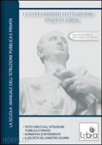  - la scuola. manuale dell'istruzione pubblica e privata. dvd-rom