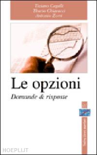 cagalli t.; chiavacci t.; zorri a. - le opzioni