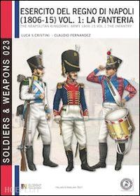 cristini luca s. - l'esercito del regno di napoli (1806-15) vol 1