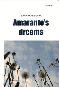mazziotta sara - amaranto's dreams