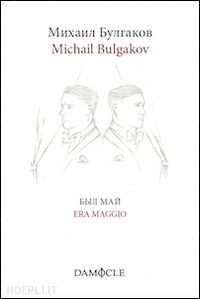 bulgakov michail - era maggio