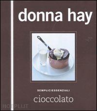hay donna - cioccolato. ediz. illustrata