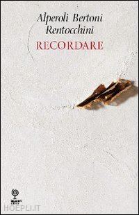 alperoli r.; bertoni a.; rentocchini e. - recordare