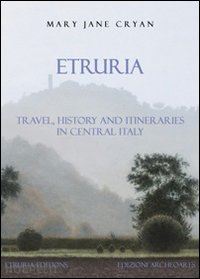 cryan mary jane - etruria. travel, history and itineraries in central italy