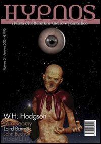  - hypnos. rivista di letteratura weird e fantastica